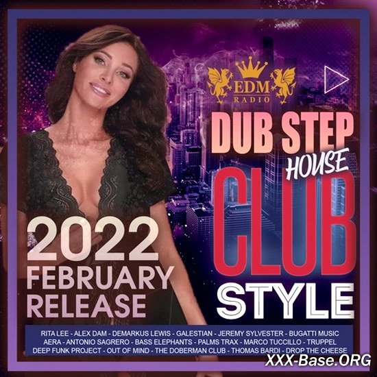 Club Style: Dub Step House