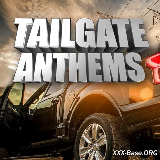 Tailgate Anthems