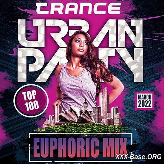 Trance Urban Party: Euphoric Mix