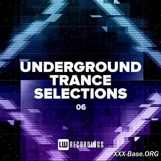 Underground Trance Selections Vol.06
