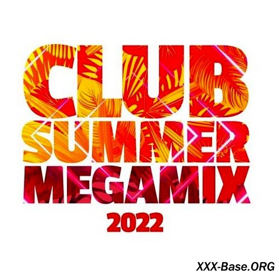 Club Summer Megamix 2022