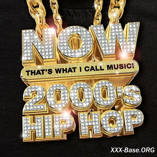 Now That's What I Call Music! 2000's Hip-Hop