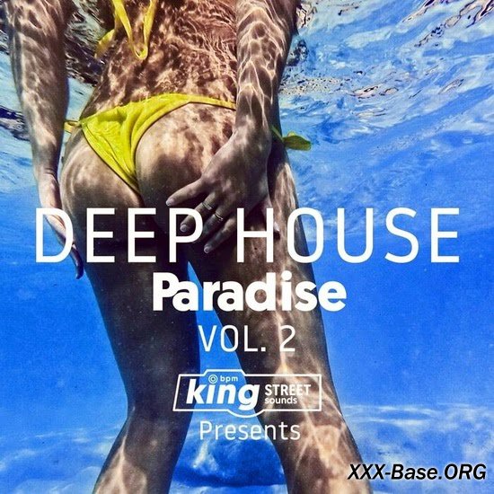 King Street Sounds presents: Deep House Paradise Vol. 2