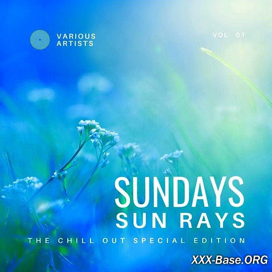 Sundays Sun Rays (The Chill Out Special Edition) Vol. 01