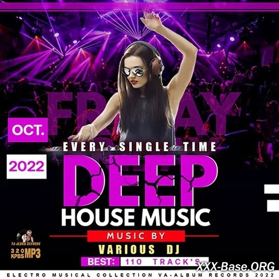 Every Single Time: Friday Deep House Music