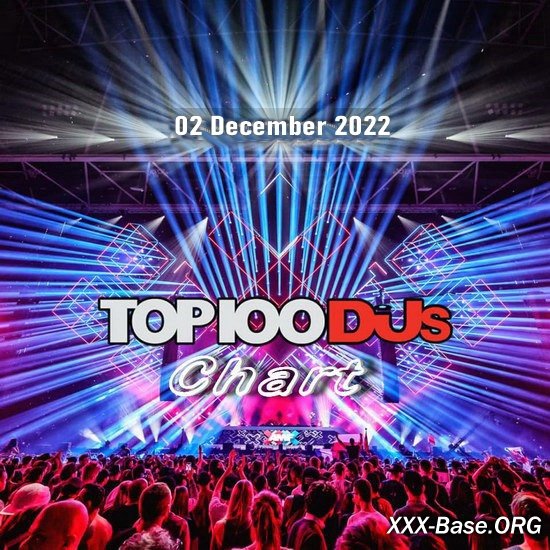Top 100 DJs Chart (02 December 2022)