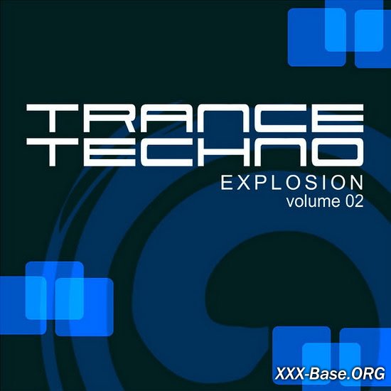 Trance Techno Explosion Vol. 02