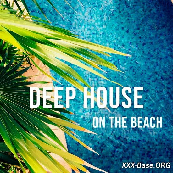 Deep House On The Beach