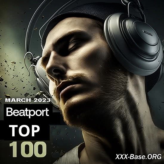 Beatport TOP 100 Downloads (March 2023)