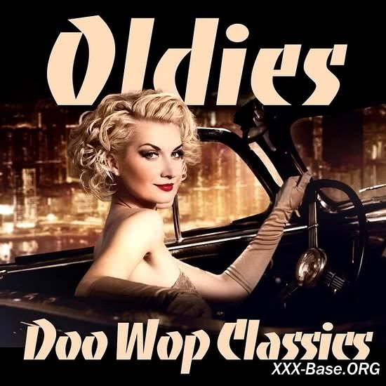 Oldies: Doo Wop Classics