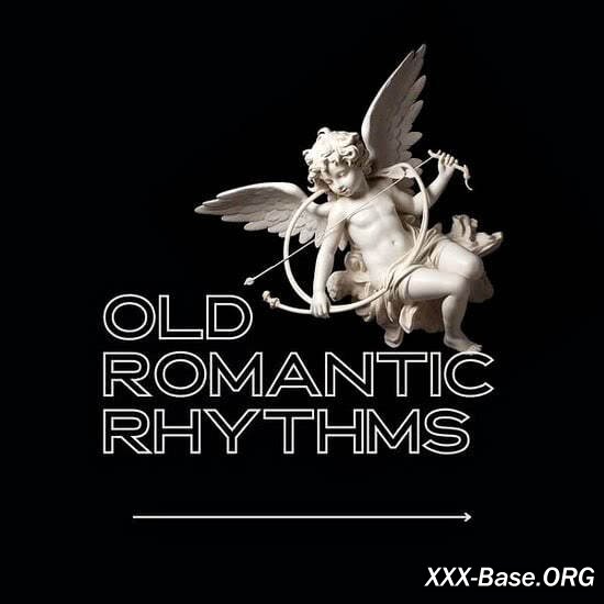 Old Romantic Rhythms