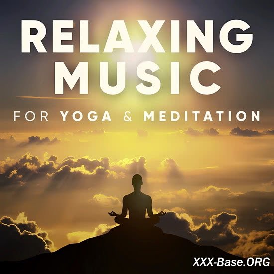Relaxing Music for Yoga & Meditation