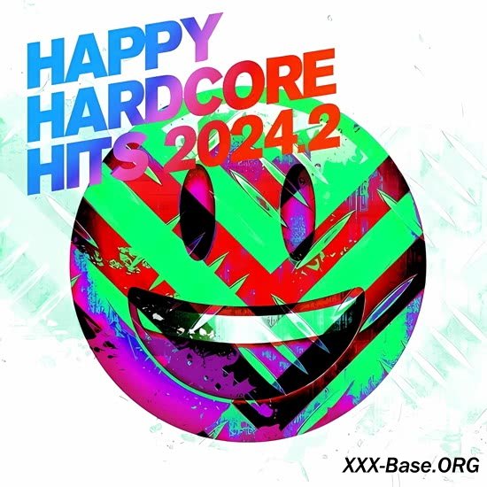 Happy Hardcore Hits 2024.2