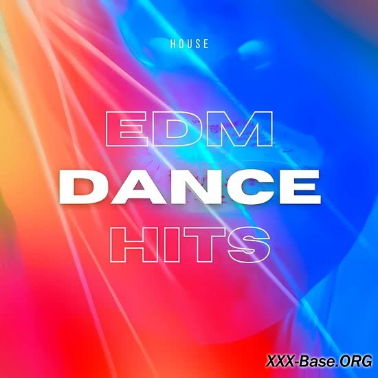 House EDM Dance Hits