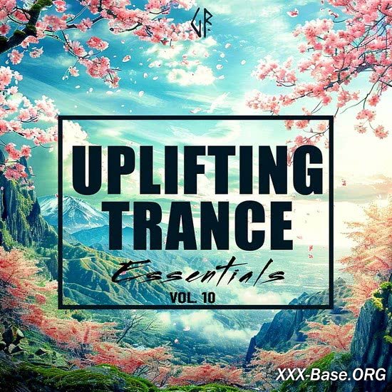 Uplifting Trance Essentials Vol. 10