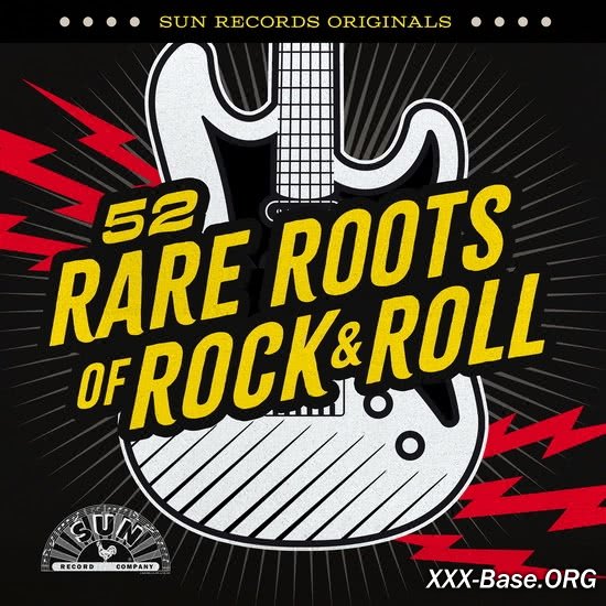 Sun Records Originals 52 Rare Roots of Rock & Roll