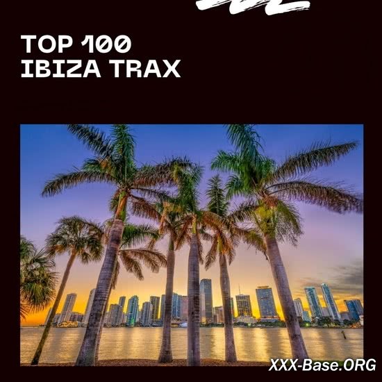 Top 100 Ibiza Trax