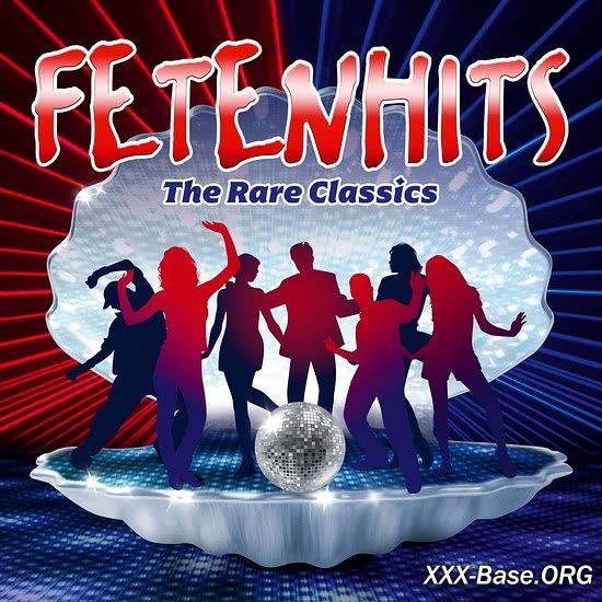 Fetenhits - The Rare Classics (Edition 2024)