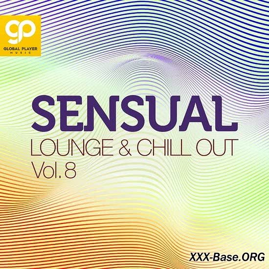 Sensual Lounge & Chill Out Vol. 8