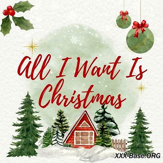 All I Want Is Christmas