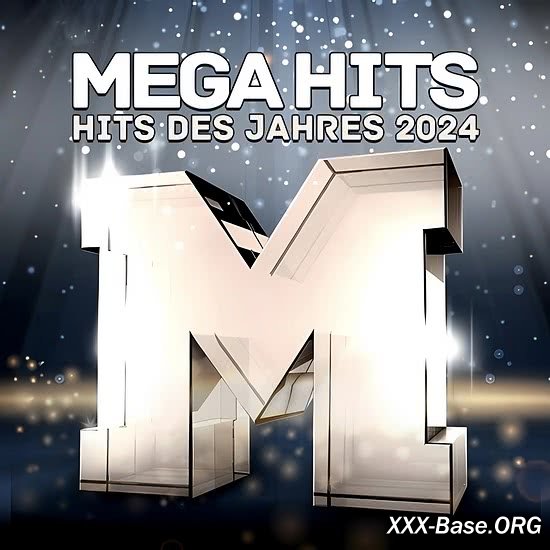 Mega Hits des Jahres 2024