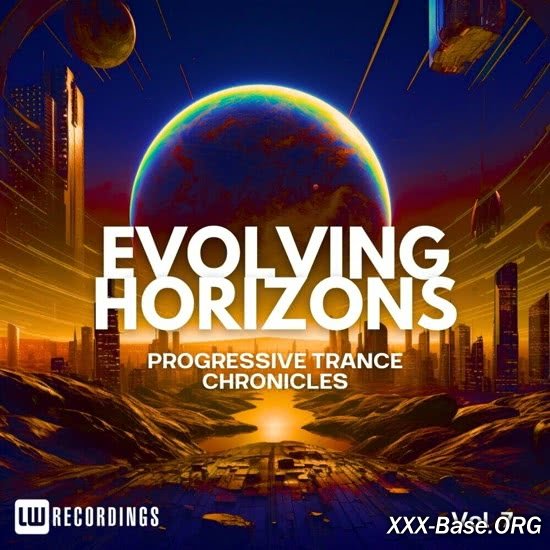 Evolving Horizons: Progressive Trance Chronicles Vol. 07