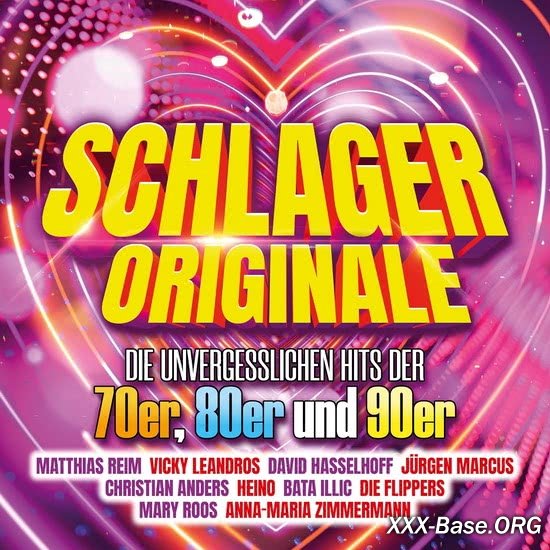 Schlager Originale: Die Unvergesslichen Hits der 70er, 80er & 90er