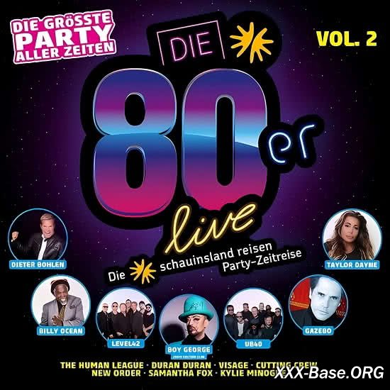 Die 80er Live: Die Gro?te 80er Party Aller Zeiten Vol. 2 (2CD)