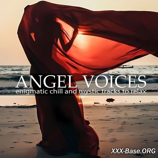 Angel Voices (Enigmatic Chill and Mystic Tracks to Relax)